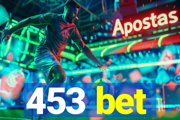 453 bet